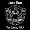 The Covers, Vol. 5 album lyrics, reviews, download