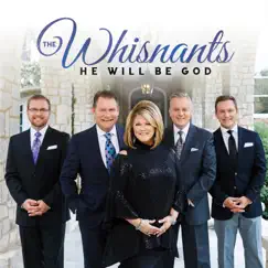 He Will Be God by The Whisnants album reviews, ratings, credits
