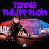Tennis Philipp Plein - Single album lyrics, reviews, download