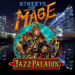 Streets of Mage - EP by Jazz Paladin album reviews, ratings, credits