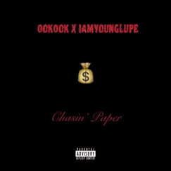 Chasin' Paper (feat. OokOok) - Single by Iamyounglupe album reviews, ratings, credits