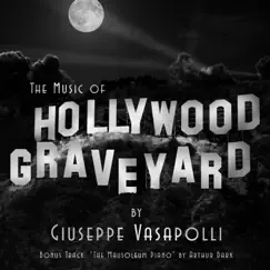 The Music of Hollywood Graveyard (Original Soundtrack) by Giuseppe Vasapolli album reviews, ratings, credits