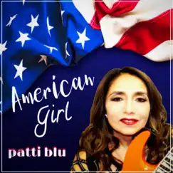 American Girl - Single by Patti Blu album reviews, ratings, credits