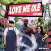 Love Me Olé (Latin Remix) - Single album lyrics, reviews, download