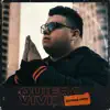 Quiero Vivir - Single album lyrics, reviews, download