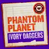 Ivory Daggers - Single album lyrics, reviews, download