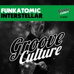 Interstellar - Single by Funkatomic album reviews, ratings, credits