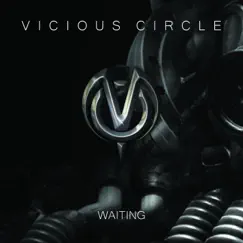 Waiting - Single by Vicious Circle album reviews, ratings, credits