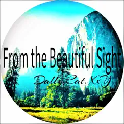 From the Beautiful Sight - Single by Dally Cat.XxY album reviews, ratings, credits