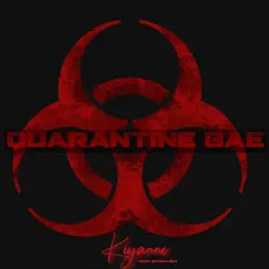 Quarantine Bae - Single by Kiyanne album reviews, ratings, credits