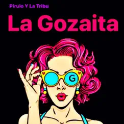 La Gozaíta Song Lyrics
