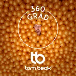 360 Grad - Single by Tom Beck album reviews, ratings, credits
