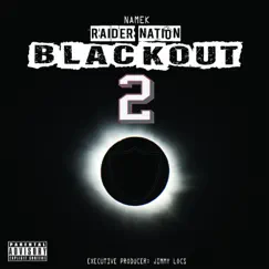 Raider Nation Blackout 2 by Namek album reviews, ratings, credits
