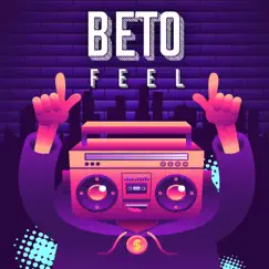 Feel by Beto album reviews, ratings, credits