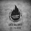Calling Home - Single album lyrics, reviews, download