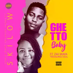 Ghetto Baby (feat. Zai Maya & Treasured Soul) Song Lyrics