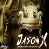 Jason X (feat. Monster Montages) - Single album lyrics, reviews, download