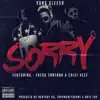 Sorry (feat. Fredo Santana & Chief Keef) - Single album lyrics, reviews, download
