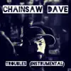 Troubles (Instrumental) - Single album lyrics, reviews, download