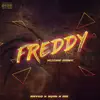 Freddy (feat. Easy Mo) - Single album lyrics, reviews, download