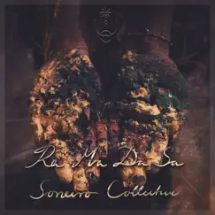 Ra Ma Da Sa by Soneiro Collective album reviews, ratings, credits