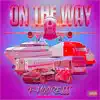 On Tha Way - Single album lyrics, reviews, download