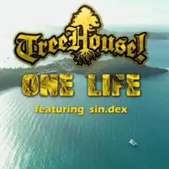 One Life (feat. Sin.Dex) - Single by TreeHouse! album reviews, ratings, credits