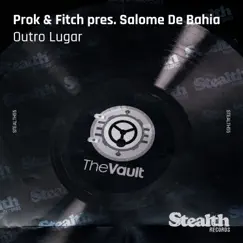 Outro Lugar by Prok & Fitch & Salomé de Bahia album reviews, ratings, credits
