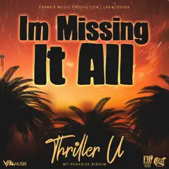 I'm Missing It All - Single by Thriller U album reviews, ratings, credits