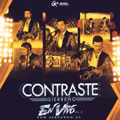 En Vivo con Servando ZL, Vol. 2 - EP by Contraste Sierreño album reviews, ratings, credits