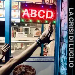 Abcd - Single by LA CRISI DI LUGLIO album reviews, ratings, credits