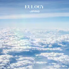 Eulogy - Single by JPRO album reviews, ratings, credits