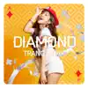 Diamond - EP album lyrics, reviews, download