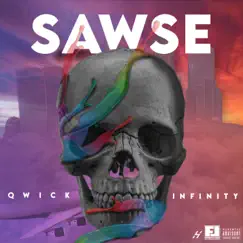 Sawse (feat. Infinity) - Single by Qwick album reviews, ratings, credits