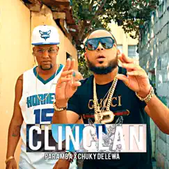 ClinClan (feat. El Chuky De Lewa) - Single by Paramba album reviews, ratings, credits