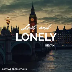 Lost and Lonely - Single by Nevan album reviews, ratings, credits
