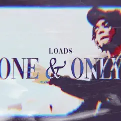 One & Only - Single by Loads album reviews, ratings, credits