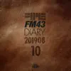 FM43 Diary 2019.08.10 (feat. Kim Ji Soo) - Single album lyrics, reviews, download