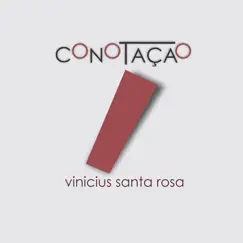 Conotação - Single by Vinícius Santa Rosa album reviews, ratings, credits