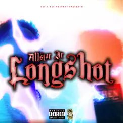 Long Shot - Single by Allstar JR album reviews, ratings, credits