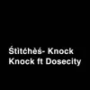 Knock Knock (feat. Dosecity) - Single album lyrics, reviews, download