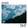 Skies - Single album lyrics, reviews, download