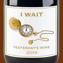 I Wait (feat. Wyatt Durrette & Levi Lowrey) - Single by Yesterday's Wine album reviews, ratings, credits