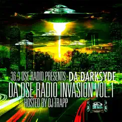 DA DSE Radio Invasion, Vol. 1 by Da DarkSyde album reviews, ratings, credits