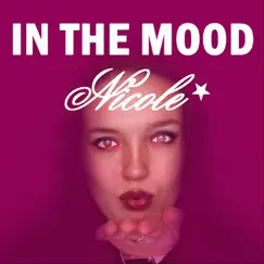 In the Mood - Single by Nicole album reviews, ratings, credits