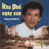 Khu Phố Ngày Xưa album lyrics, reviews, download