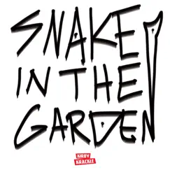Snake in the Garden - Single by Kirby Krackle album reviews, ratings, credits