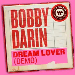 Dream Lover (Demo) - Single by Bobby Darin album reviews, ratings, credits