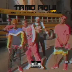 Tamo Aquí (Remix) [feat. Neto Style, Tivi Gunz, Nino Freestyle & Rc La Sensacion] - Single by Kenser album reviews, ratings, credits