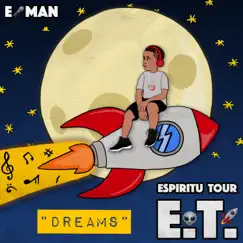 Dreams - Single by E-Man album reviews, ratings, credits